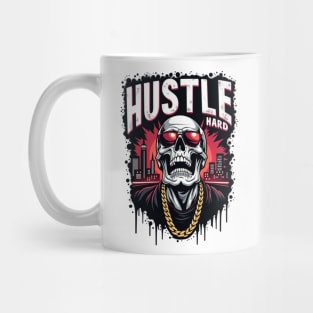 Hustle hard - Hustle hard: Fierce Skull Street Style Mug